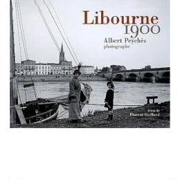 Libourne 1900, Albert Peychès